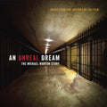 the album cover for An Unreal Dream The Michael Morton Story - An Unreal Dream: The Michael Morton Story (Music From and Inspired by the Film)