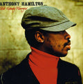 the album cover for Anthony Hamilton - Ain't Nobody Worryin'