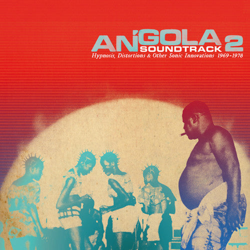 the album cover for Angola Soundtrack 2 - Angola Soundtrack 2: Hypnosis Distortions / Various