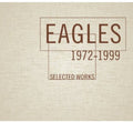the album cover for Eagles - Selected Works 1972-1999 [Box Set]
