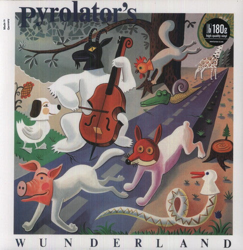 the album cover for Pyrolator - Pyrolator's Wunderland