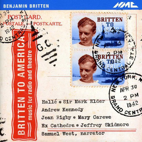 the album cover for Britten / West / Skidmore / Rigby / Kennedy - Britten to America
