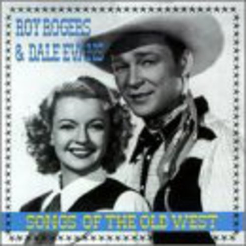 the album cover for Rogers/Evans - Songs Of The Old West (+ 2 Bonus Tracks)