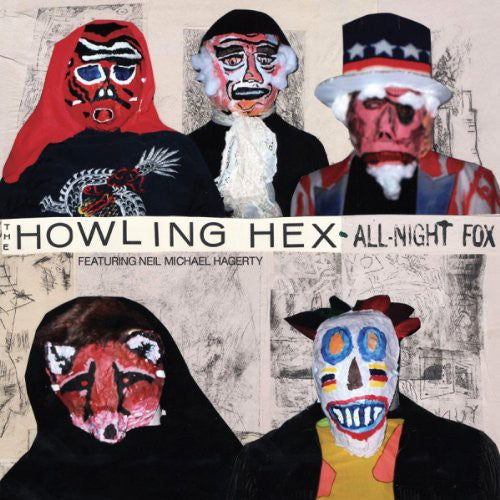 the album cover for Howling Hex - All-night Fox
