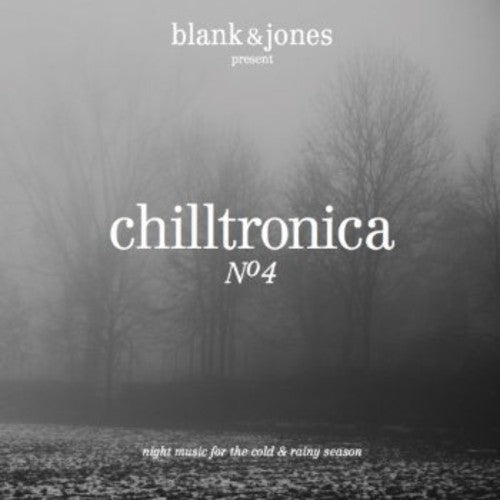the album cover for Blank & Jones - Chilltronica No 4 [Digipak]