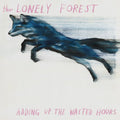 the album cover for Lonely Forest - Adding Up The Wasted Hours [Vinyl]