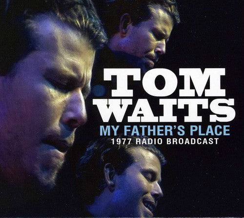 the album cover for Tom Waits - My Fathers Place [Import]