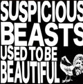 the album cover for Suspicious Beasts - Used to Be