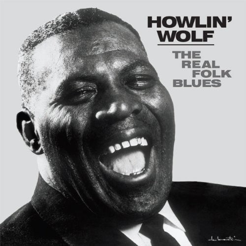 the album cover for Howlin' Wolf - Real Folk Blues [Limited Edition]