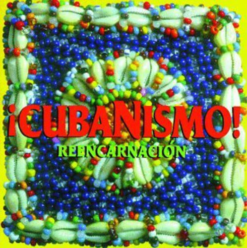 the album cover for Cubanismo - Reencarnacion