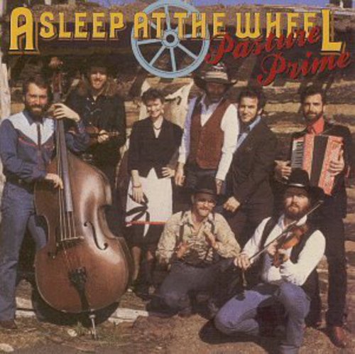 the album cover for Asleep At The Wheel - Pasture Prime