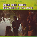 the album cover for Booker T & The M.G.'s - Doin Our Thing