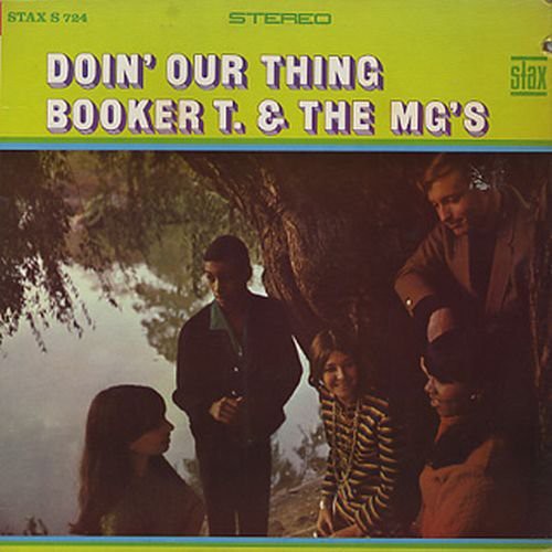 the album cover for Booker T & The M.G.'s - Doin Our Thing