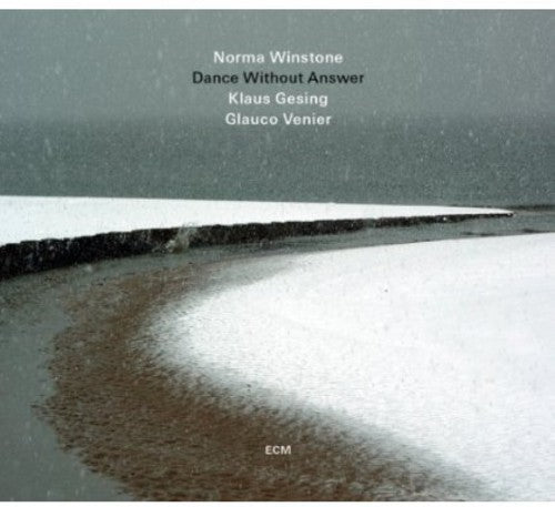 the album cover for Winstone/Vernier/Gesing - Dance Without Answer