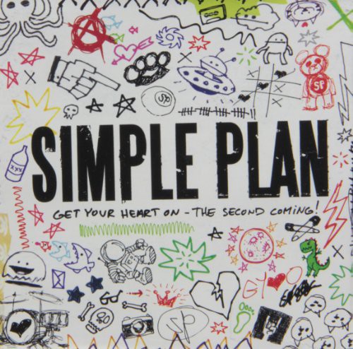the album cover for Simple Plan - Get Your Heart On-The Second Coming! [Import]