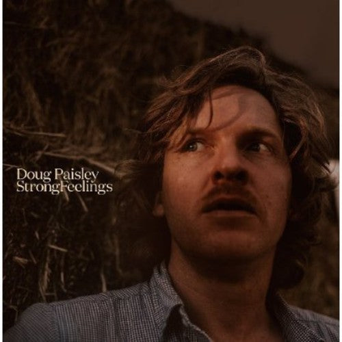 the album cover for Doug Paisley - Strong Feelings
