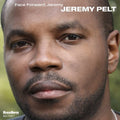 the album cover for Jeremy Pelt - Face Forward, Jeremy