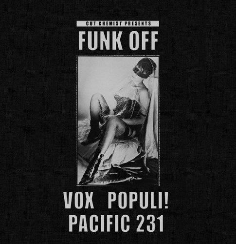 the album cover for Vox Populi! - Cut Chemist Presents Funk Off: Vox Populi/Pacific