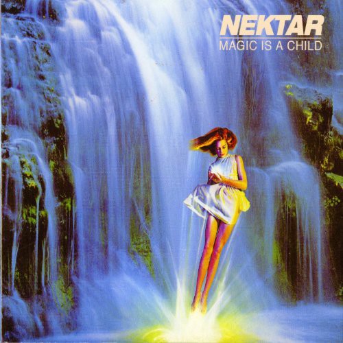 the album cover for Nektar - Magic Is A Child