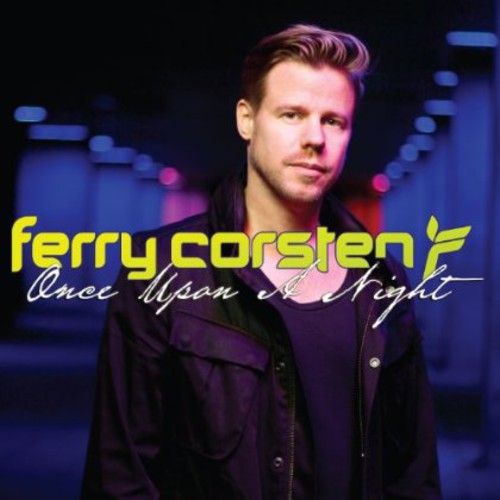 the album cover for Ferry Corsten - Once Upon a Night 4