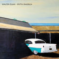 the album cover for Walter Egan - Myth America