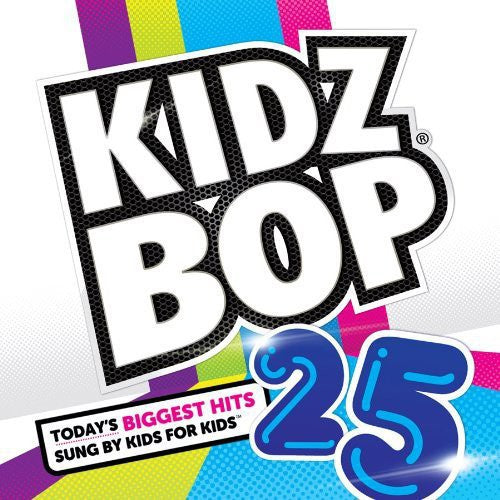 the album cover for Kidz Bop - Kidz Bop, Vol. 25