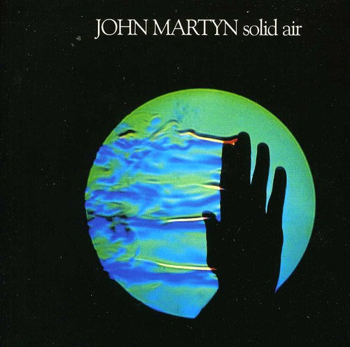the album cover for John Martyn - Solid Air [Remastered]