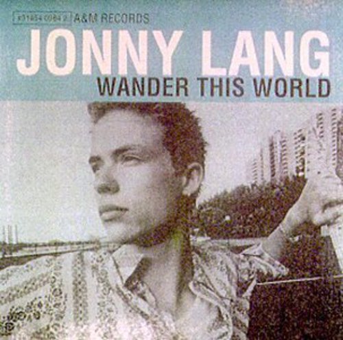 the album cover for Jonny Lang - Wander This World (Enhanced)