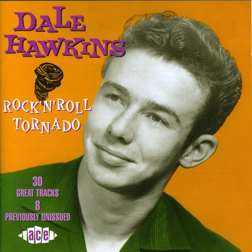 the album cover for Dale Hawkins - Rock N' Roll Tornado [Import]
