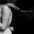 the album cover for David Lang - Death Speaks