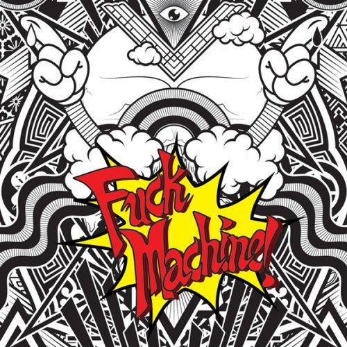 the album cover for Mindless Self Indulgence - Fuck Machine!
