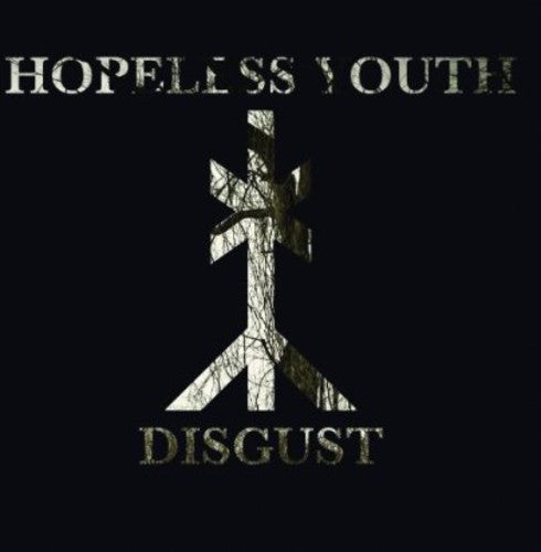 the album cover for Hopeless Youth - Disgust