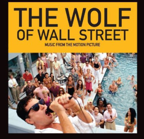 the album cover for Wolf Of Wall Street [Movie] - Wolf Of Wall Street [Soundtrack]