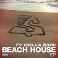 the album cover for Ty Dolla $ign - Beach House (B.H.E.P.)