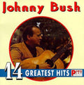 the album cover for Johnny Bush - 14 Greatest Hits