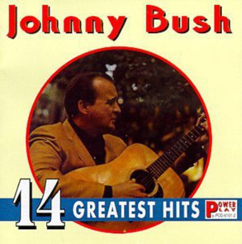 the album cover for Johnny Bush - 14 Greatest Hits