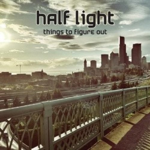 the album cover for Half Light - Things to Figure Out