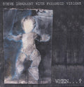 the album cover for Steve Ignorant With Paranoid Visions - When [Import]