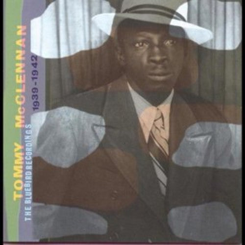 the album cover for Tommy Mcclennan - Bluebird Recordings 1939-1942