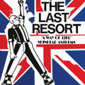 the album cover for Last Resort - Way of Life: Skinhead Anthems