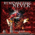 the album cover for Remembering Never - This Hell Is Home