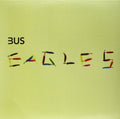 the album cover for Bus - Eagles