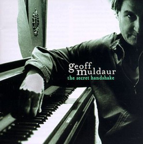the album cover for Geoff Muldaur - Secret Handshake