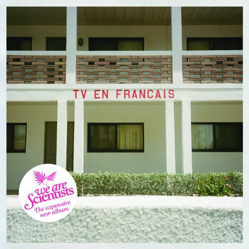 the album cover for We Are Scientists - Tv En Francais [Vinyl]