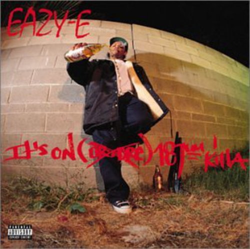 the album cover for Eazy-E - It's on (DR Dre) 187Um Killa