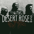 the album cover for Desert Rose The Band - Best of