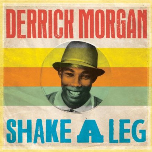 the album cover for Derrick Morgan - Shake a Leg