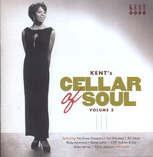 the album cover for Kents Cellar Of Soul 3 / Various Uk - Kent's Cellar of Soul 3 / Various