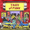 the album cover for 7 Days Of Funk Dam Funk & Snoopzilla - 7 Days of Funk
