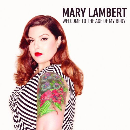 the album cover for Mary Lambert - Welcome to the Age of My Body [EP]